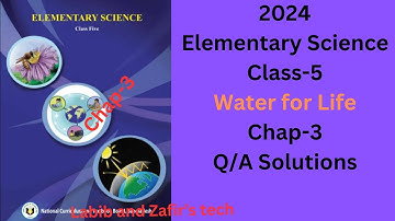 Class - 5 Science  English Version Chap-3 ।। Water for Life || Class 5 2024 Solution