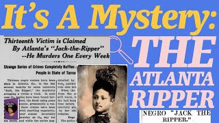 Who Was The Atlanta Ripper? | It's A Mystery