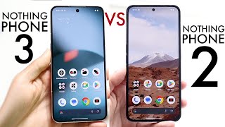 Nothing Phone 3 Vs Nothing Phone 2! (Comparison) (Review)