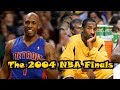 The 2004 NBA Finals A Tale Of Opposites 