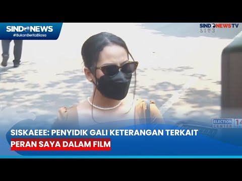 Proses Pemeriksaan Saksi Kasus Produksi Film Porno, Siskaeee: Penyidik Gali Keterangan Terkait Peran