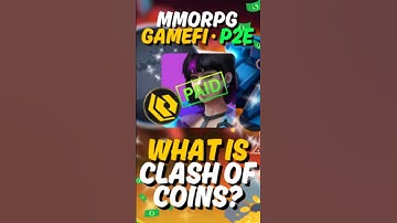 What is Clash of Coins? - GameFi Play to Earn