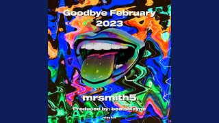 Goodbye February 2023