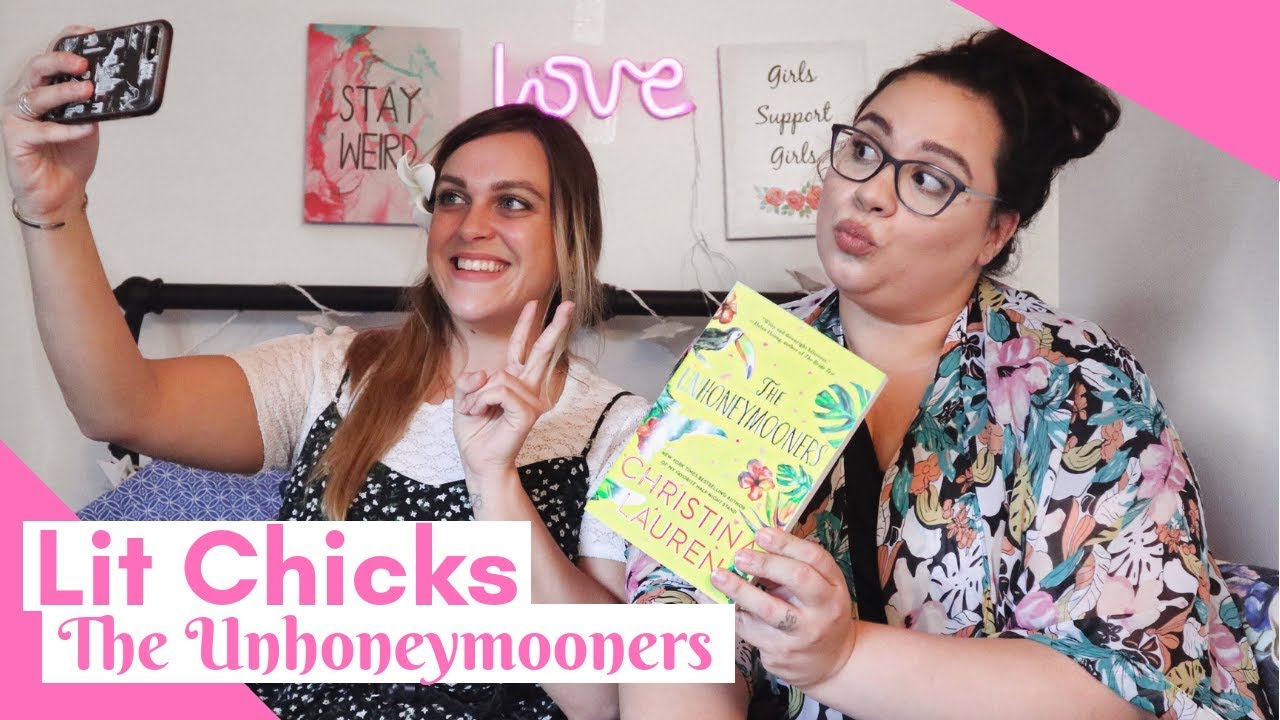 💕Lit Chicks | The Unhoneymooners