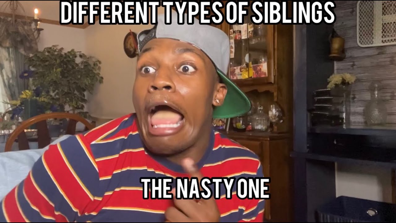 Different types of Siblings