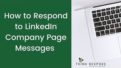 How to Respond to LinkedIn Company Page Messages