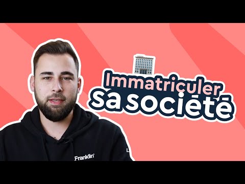 Création d'entreprise : immatriculation des sociétés