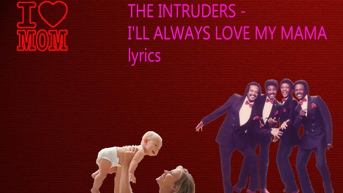 The Intruders - I'll Always Love My Mama (Part 1) (Official Audio) 