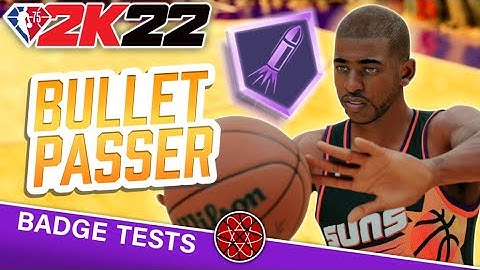 NBA 2K22 Best Playmaking Badges: Bullet Passer Badge Breakdown
