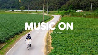 풋풋한 풀내음이 가득한 싱그러운 초여름날 🌿 | Music On 뮤직온