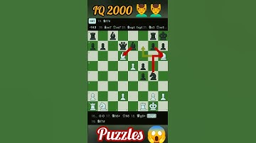 Chess puzzles 😱😱ll IQ2000💆‍♂️💆‍♂️ #chesscom #chesss #chessgame #puzzle #puzzles #shortvideo #shorts
