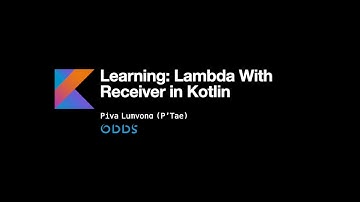 Learning:  Lambda With Receiver in kotlin