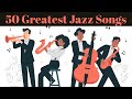 50 greatest jazz songs smooth jazz denise king