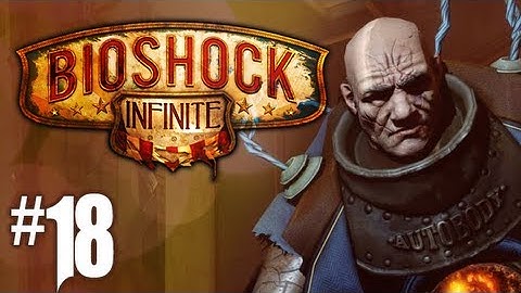 Bioshock Infinite Gameplay Walkthrough - Part 18 - Welcome to Finkston (Xbox 360/PS3/PC HD)