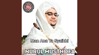 Download Lagu Man Ana Ya Syaikhi MP3 Download Lagu Man Ana Ya Syaikhi MP3