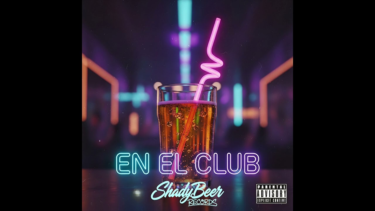 EN EL CLUB - ShadyBeer Records 