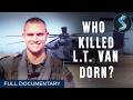 Navy Crash Exposed Years of Negligence | Doc Mystery | Full Movie | Who Killed Lt. Van Dorn?
