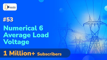 Average Load Voltage Numerical 6 - Analysis of the Bridge Rectifier - HVDC Transmission