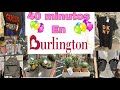 40 minutos de compras en BURLINGTON 🙃 veremos DE TODO😱 Agosto 4,2020