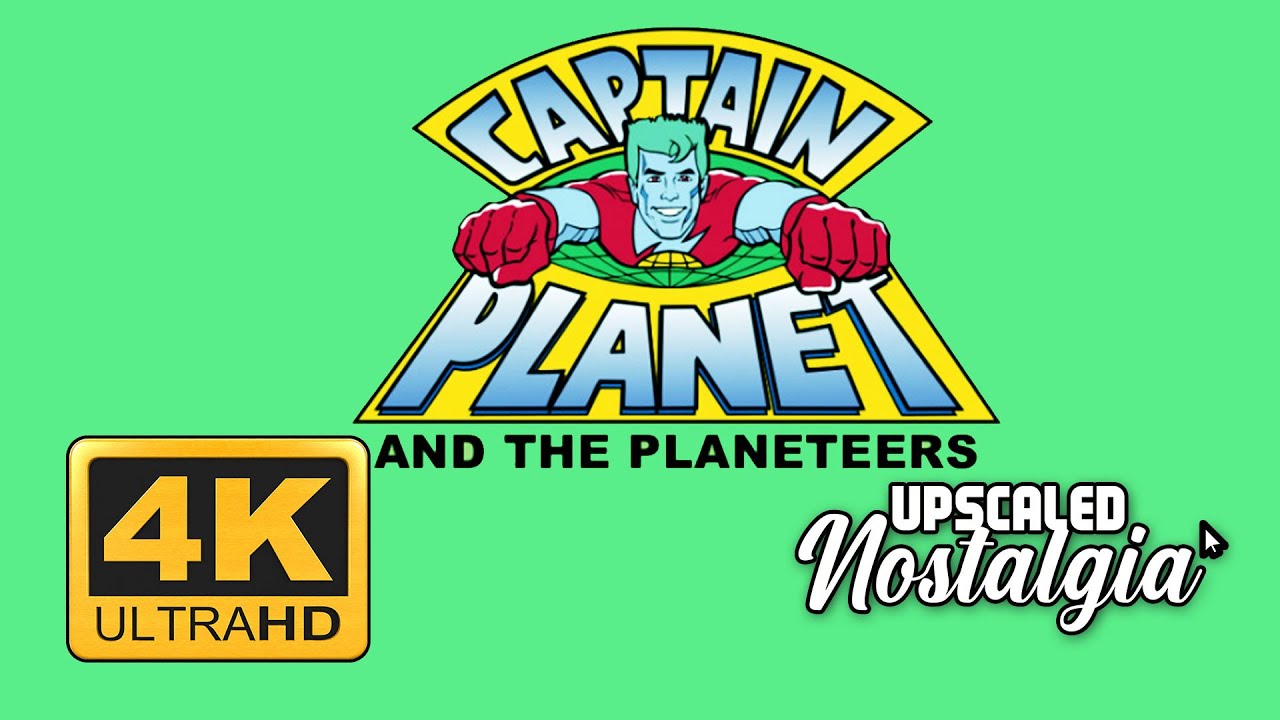 Video thumbnail — Captain Planet and the Planeteers (1990) Opening & Closing Themes | Remastered 4K Ultra HD Upscale