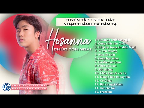 Video Tuyển Tập 15 Bài Hát Nhạc Thánh Ca Cảm Tạ Hô Sa Na... - youtube
