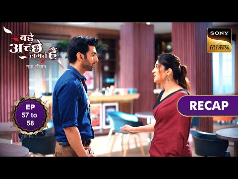 Bade Achhe Lagte Hai – New Season | Ep 57 & 58 | RECAP | बड़े अच्छे लगते है – नया सीजन