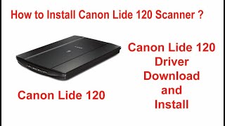 How to Install canon Lide 120 Scanner screenshot 2