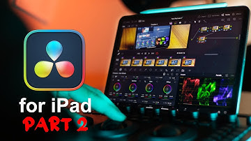 DaVinci Resolve for iPad - Top 10 Features [Part 2]
