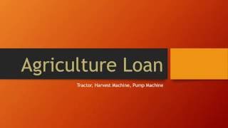 Agriculture Loan - Mortgage Loan Video Reviews