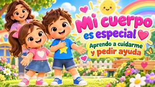 🛡️ My body is special | Song to prevent child abuse and mistreatment | Preschool