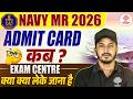 Navy MR Admit Card 2026 | Navy MR Admit Card | Navy MR Admit Card 2026 Kab Aayega |Navy MR Exam Date