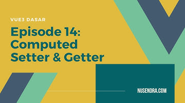 Vue 3 Dasar #14: Computed Setter & Getter - Indonesian