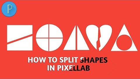 How to Split Shapes in PixelLab Mobile App Android | 1 Day 1 Tutorial