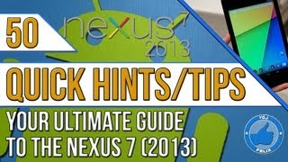 50 Nexus 7 2013 Android Hints and Tips - The Ultimate Quick Guide screenshot 4