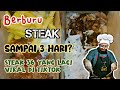 3 hari berburu Steak 36 - ternyata punya Brisia Jodie