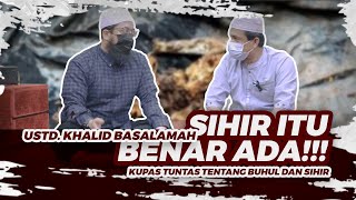 CARA MENANGKAL SANTET DAN SIHIR MENURUT SUNNAH !! FT USTADZ KHALID BASALAMAH II Ustadz Husen Mubarak