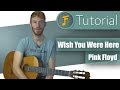 Pink Floyd - Wish You Were Here | Gitarren Tutorial für Anfänger  | Jamflix