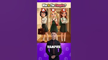 Who is The Vampire? #quiz #riddle #logicpuzzles #brainteasers #ytshorts #trending