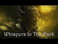 Dark Souls - Whispers in  the dark