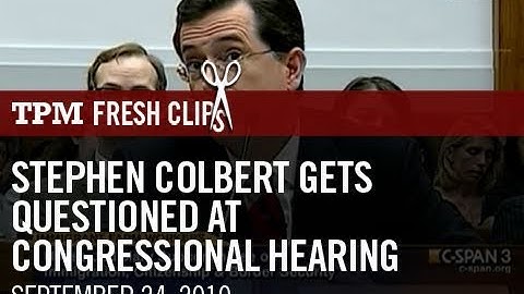 Stephen Colbert Questioned At Congressional Hearing