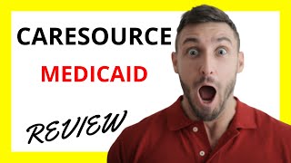 🔥 CareSource Medicaid Review: Pros and Cons