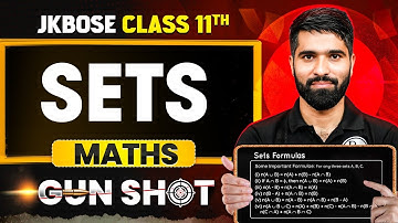 JKBOSE Class 11th Maths | Sets | ONE-SHOT | GUN-SHOT Series | JKBOSE Wallah