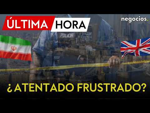 ÚLTIMA HORA | Alerta máxima en Reino Unido: Dos iraníes acusados de planear un atentado terrorista