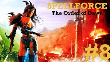 SpellForce: The Order of Dawn Walkthrough part 8 [No Commentary]