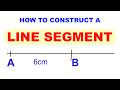 How to Construct a Line Segment | Step-by-Step Guide