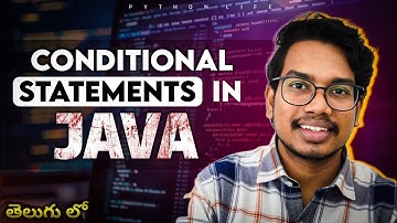 Conditional Statements in Java | Telugu 