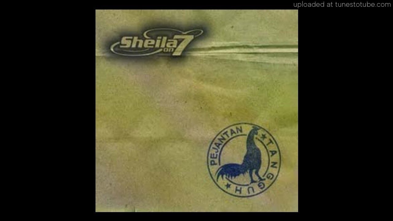 Sheila On 7 - Pejantan Tangguh - Composer : Eross Candra 2004 (CDQ)