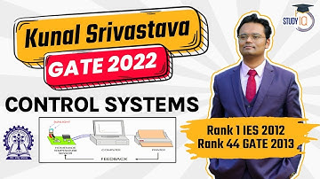 GATE Exam 2022, Strategy to prepare Control Systems for GATE, UPSC Indian Engineering Service