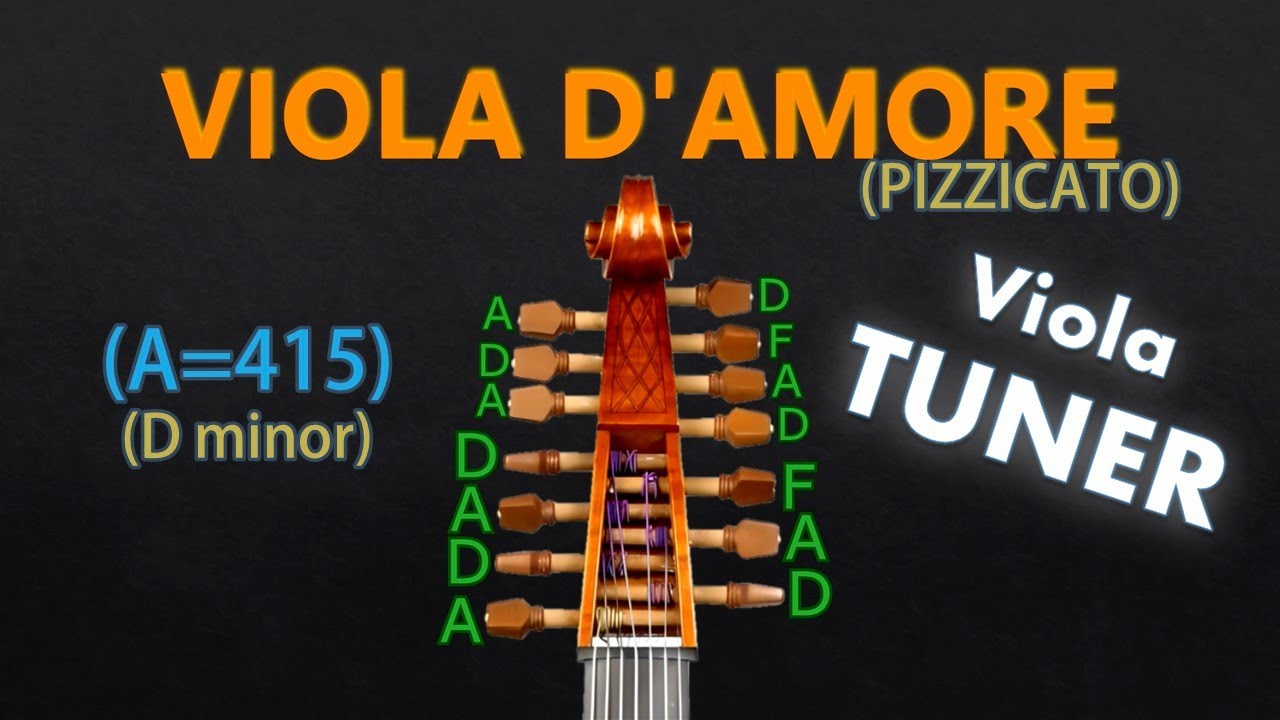 Viola D'amore Tuner - 7 String Viola D'amore D minor Tuning (Pizzicato) (A=415)