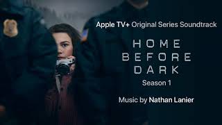 Home Before Dark Music From The Apple Tv Series By Nathan Lanier